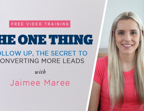 Your One Thing: Are You Following Up With Warm Leads? Don’t Waste Them!
